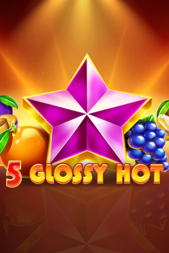 5 Glossy Hot играть демо | Слотозал без регистрации