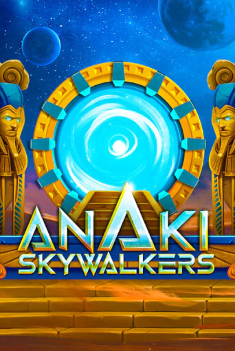 ANAKI SkyWalkers играть демо | Слотозал без регистрации