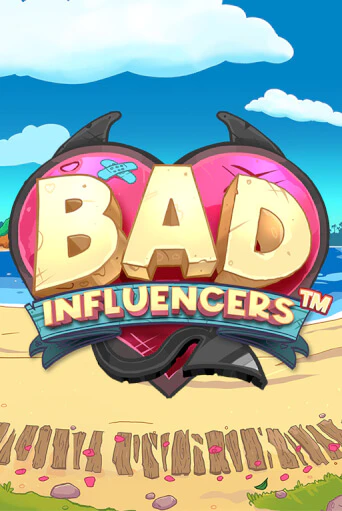Bad Influencers играть демо | Слотозал без регистрации