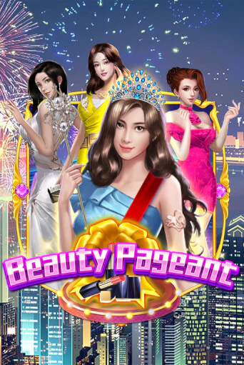 Beauty Pageant играть демо | Слотозал без регистрации