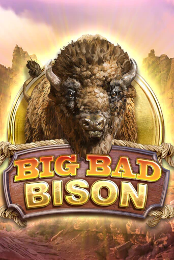 Big Bad Bison играть демо | Слотозал без регистрации