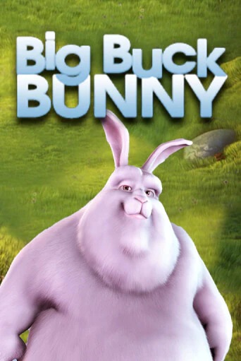 Big Buck Bunny играть демо | Слотозал без регистрации