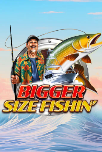 Bigger Size Fishin играть демо | Слотозал без регистрации