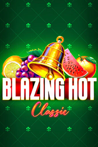 Blazing Hot Classic играть демо | Слотозал без регистрации