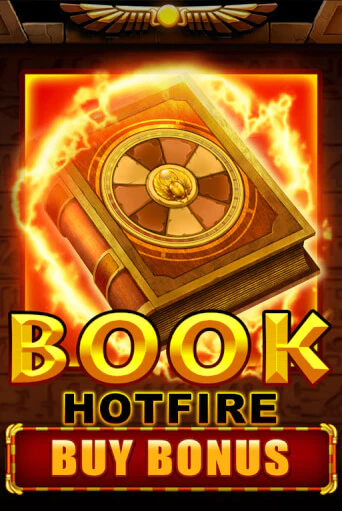 Book Hotfire Buy Bonus играть демо | Слотозал без регистрации