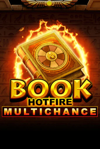Book Hotfire Multichance играть демо | Слотозал без регистрации