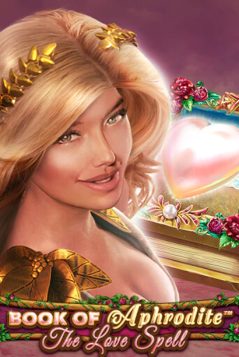 Book Of Aphrodite - The Love Spell играть демо | Слотозал без регистрации