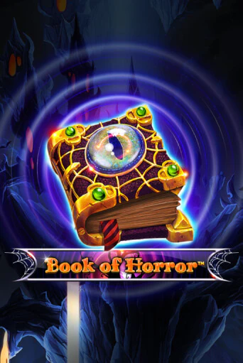 Book Of Horror играть демо | Слотозал без регистрации