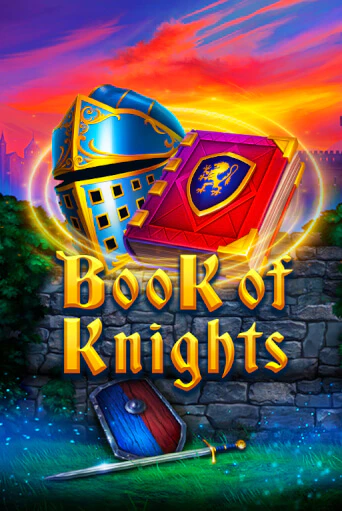 Book of Knights играть демо | Слотозал без регистрации