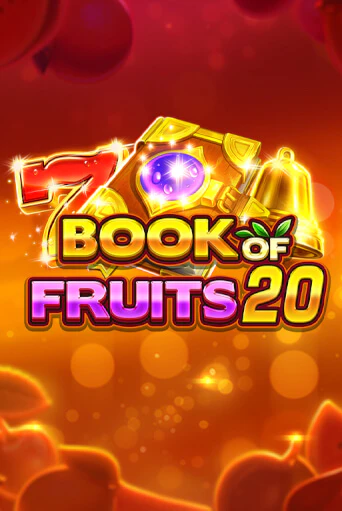Book of Fruits 20 играть демо | Слотозал без регистрации