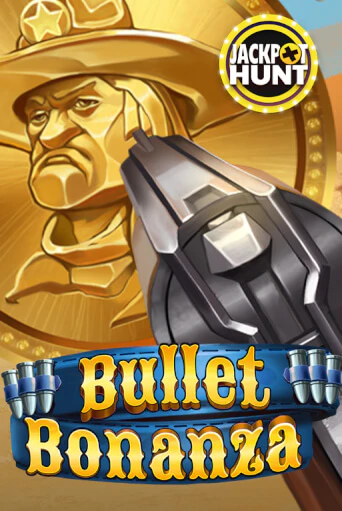 Bullet Bonanza играть демо | Слотозал без регистрации