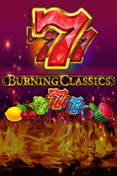 Burning Classics играть демо | Слотозал без регистрации
