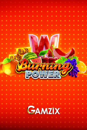 Burning Power играть демо | Слотозал без регистрации