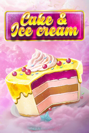 Cake and Ice Cream играть демо | Слотозал без регистрации