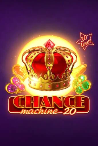 Chance Machine 20 играть демо | Слотозал без регистрации