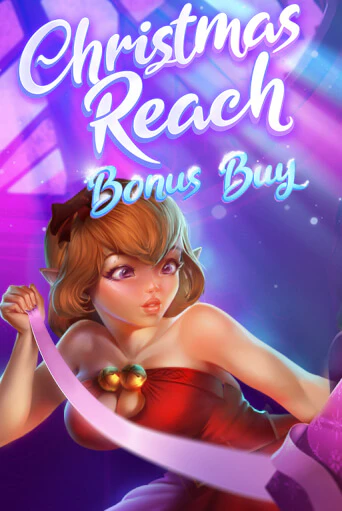 Christmas Reach Bonus Buy играть демо | Слотозал без регистрации