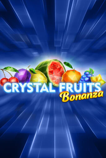 Crystal Fruits Bonanza играть демо | Слотозал без регистрации