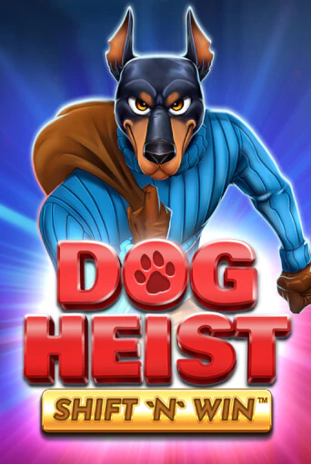 Dog Heist Shift 'N' Win играть демо | Слотозал без регистрации