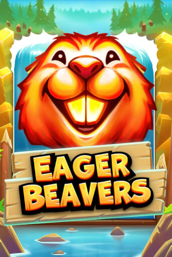 Eager Beavers играть демо | Слотозал без регистрации