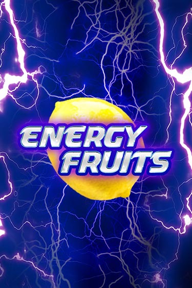 Energy Fruits играть демо | Слотозал без регистрации