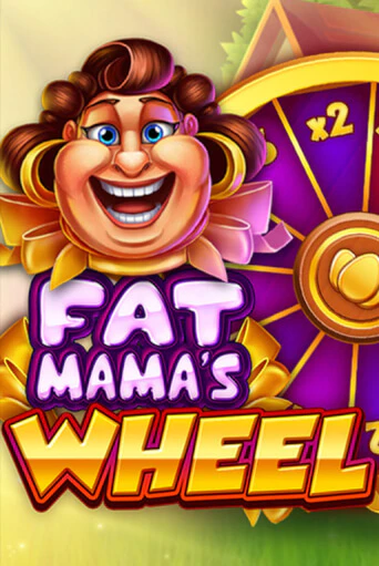 Fat Mama's Wheel играть демо | Слотозал без регистрации