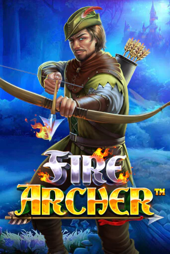 Fire Archer играть демо | Слотозал без регистрации