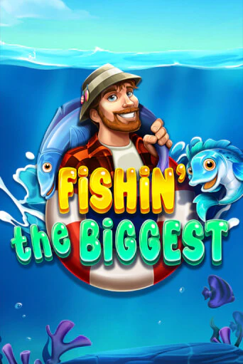 Fishin' The Biggest играть демо | Слотозал без регистрации