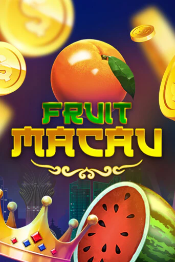 Fruit Macau играть демо | Слотозал без регистрации