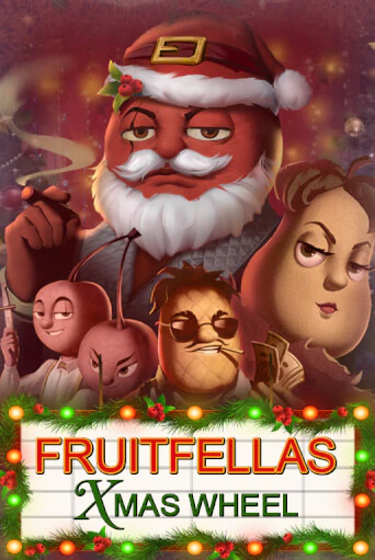 Fruitfellas Xmas Wheel играть демо | Слотозал без регистрации