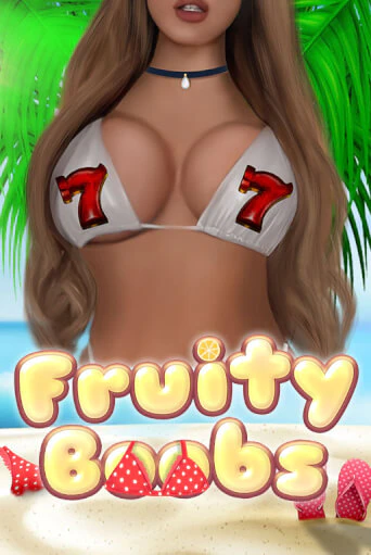 Fruity Boobs играть демо | Слотозал без регистрации