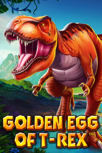 Golden Egg Of T-REX играть демо | Слотозал без регистрации