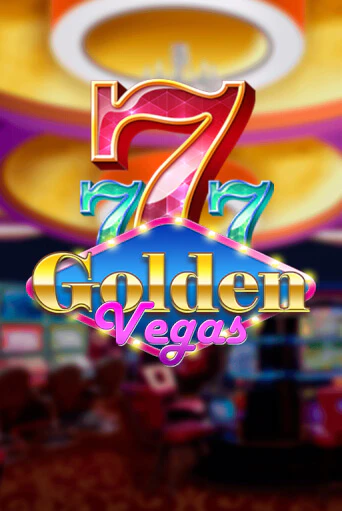 Golden Vegas играть демо | Слотозал без регистрации