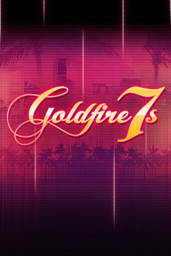 Goldfire7s играть демо | Слотозал без регистрации