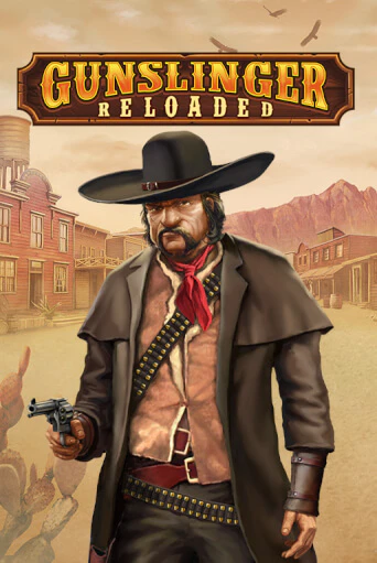 Gunslinger: Reloaded играть демо | Слотозал без регистрации