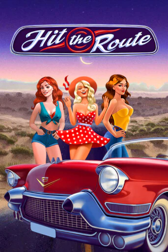 Hit the Route играть демо | Слотозал без регистрации