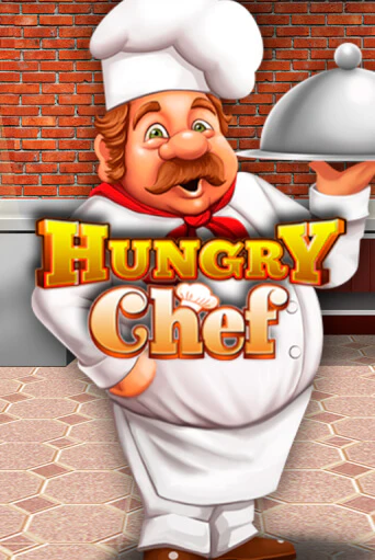 Hungry Chef играть демо | Слотозал без регистрации