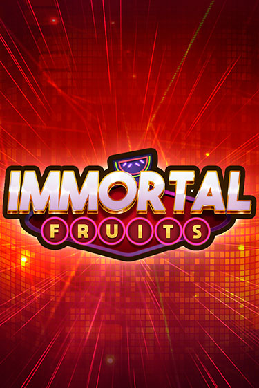 Immortal Fruits играть демо | Слотозал без регистрации