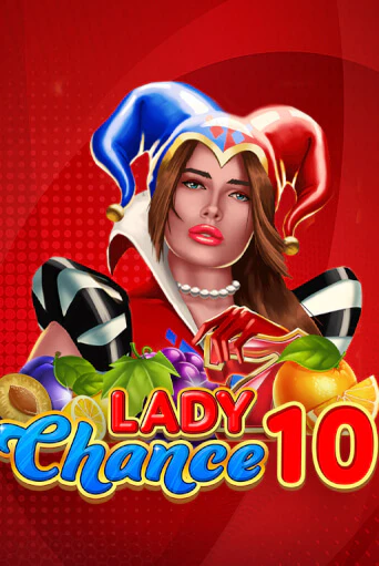 Lady Chance 10 играть демо | Слотозал без регистрации