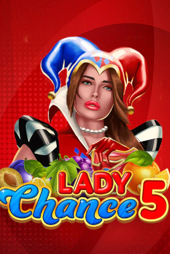 Lady Chance 5 играть демо | Слотозал без регистрации