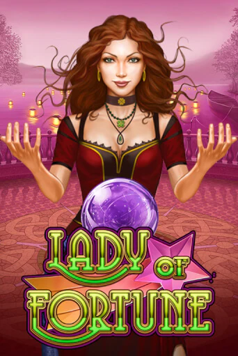 Lady of Fortune играть демо | Слотозал без регистрации