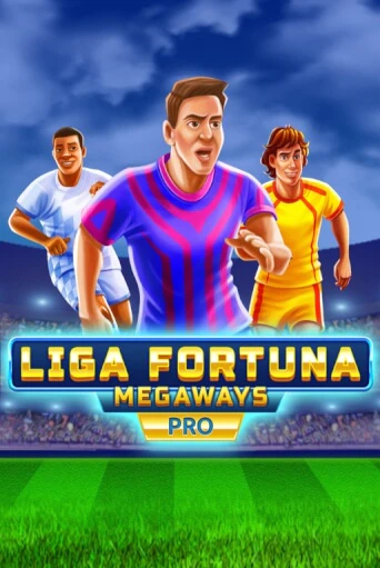 Liga Fortuna Megaways PRO играть демо | Слотозал без регистрации
