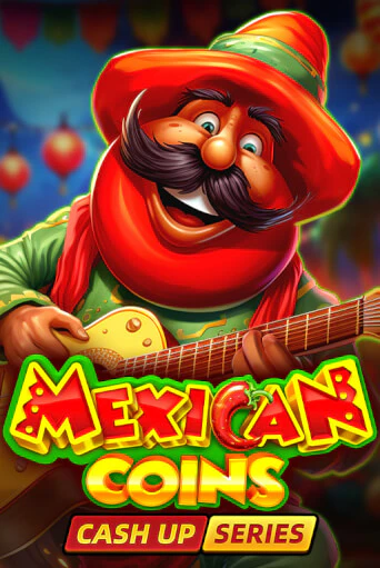 Mexican Coins: Cash Up играть демо | Слотозал без регистрации