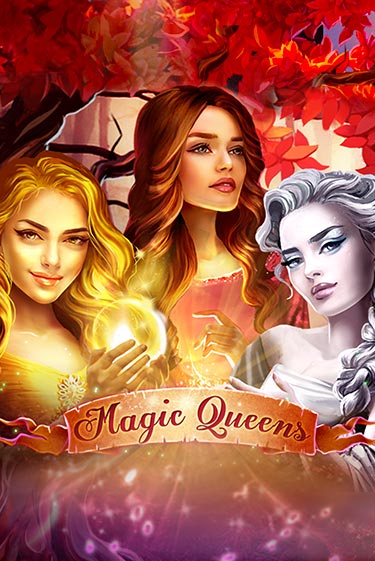 Magic Queens играть демо | Слотозал без регистрации