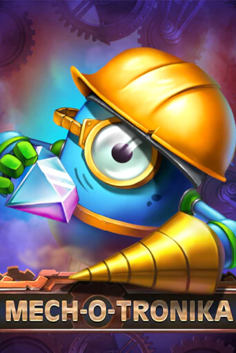 Mech-o-tronika играть демо | Слотозал без регистрации