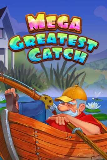 Mega Greatest Catch играть демо | Слотозал без регистрации