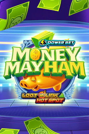 Money Mayham играть демо | Слотозал без регистрации