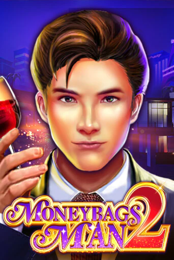 Moneybags Man 2 играть демо | Слотозал без регистрации