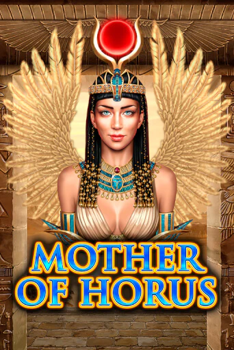 Mother of Horus играть демо | Слотозал без регистрации