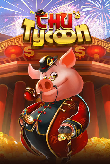 Mr Chu Tycoon играть демо | Слотозал без регистрации