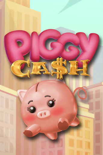 Piggy Cash играть демо | Слотозал без регистрации